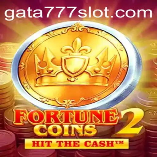 Exploring the Exciting World of FortuneCoins2 with GATA777