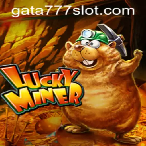 Discover the Exciting World of LuckyMiner: A Game of Chance and Strategy with GATA777