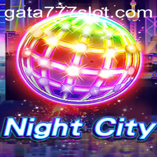 Exploring NightCity: A Thrilling Gaming Experience with GATA777